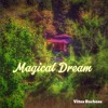 Video herunterladen: Magical Dream