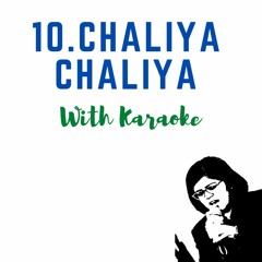 10 | Chaliya Chaliya | With Karaoke | Poornika Awasthi | Tashan | Sunidhi Chauhan | Kareena Kapoor
