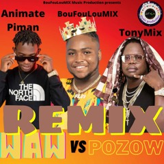 Remix Waw VS Pozow