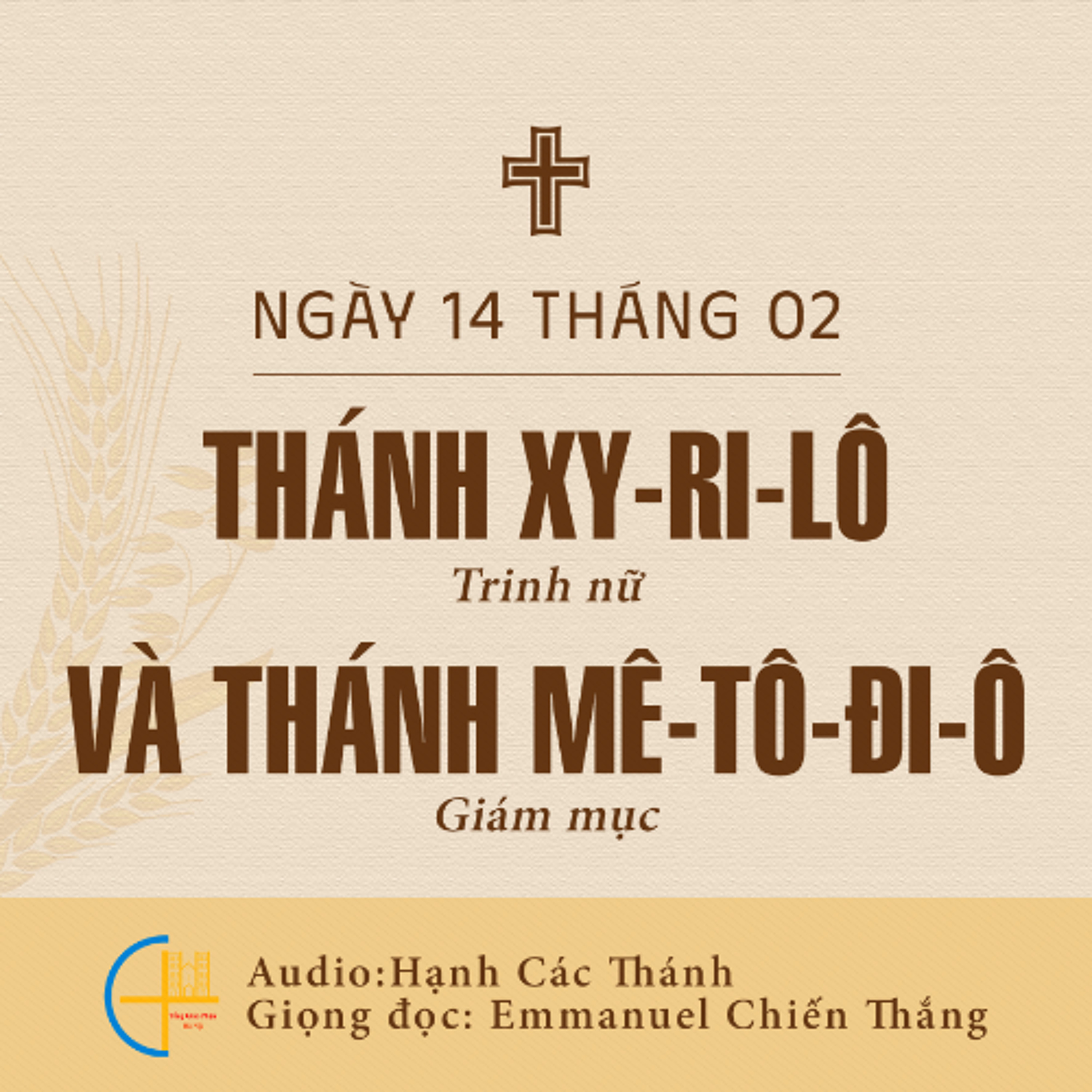 Ngày 14-02: Thánh Xy-ri-lô, đan sĩ và thánh Mê-tô-đi-ô, giám mục