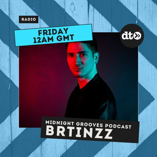 Brtinzz presents Midnight Grooves #4