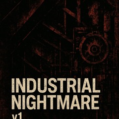 Industrial nightmare v1