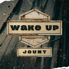Jount - Wake Up