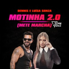 DENNIS - MOTINHA 2.0 (Mete Marcha) (John Diaz Remix) Preview