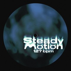 Steady Motion