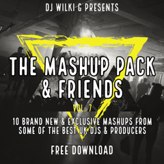 The Mashup Pack & Friends Vol 7 *10 Edits In One Pack* (Tracklist In Description)