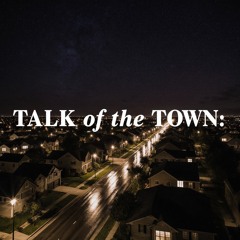 Talk of the Town