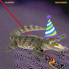 Interior Crocodile Alligator x Them Changes