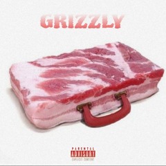 GRIZZLY (ft. turka)