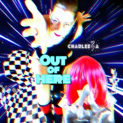 Out Of Here