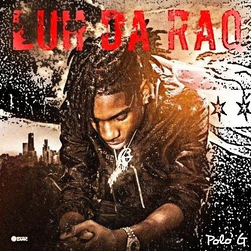 Luh Da Raq - Polo G (3/13)