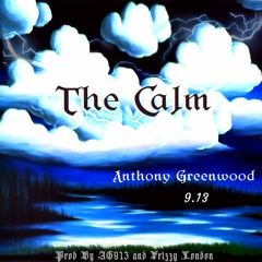 The Calm Prod. By AG913 X FrizzyLondon