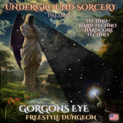 Gorgons Eye Freestyle Dungeon [Eyes Wide Shut]