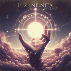 Luz Infinita Trance Edit