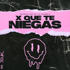 EDLK- X QUE TE NIEGAS OFICIAL LIMPIA