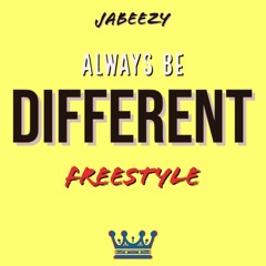 Always Be Different Freestyle