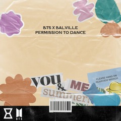 BTS - Permission To Dance  (Balville Remix)
