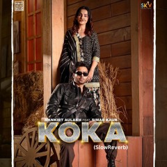 Koka (Slowreverb)
