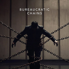 Bureaucratic Chains