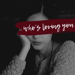 Olivia Rodrigo - Who's Loving You (cover)