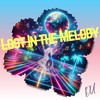 下载视频: Lost In The Melody