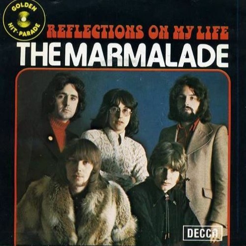 Marmalade - Reflections of My Life