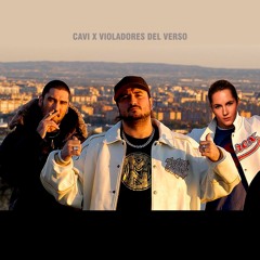 CAVI X VIOLADORES DEL VERSO (MASHUP)