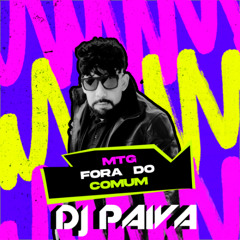 Gusttavo Lima + Dj Paiva - MTG Fora do Comum