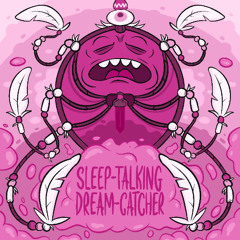 Sleep-talking Dream-catcher