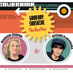 COVERAMA - Good Day Sunshine - The Beatles