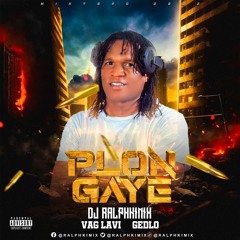 Mixtape Plongaye - Ralphkimix Ft Vag Lavi & G-dlo
