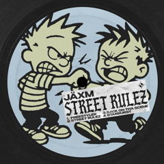 JÄXM - Street Rulez