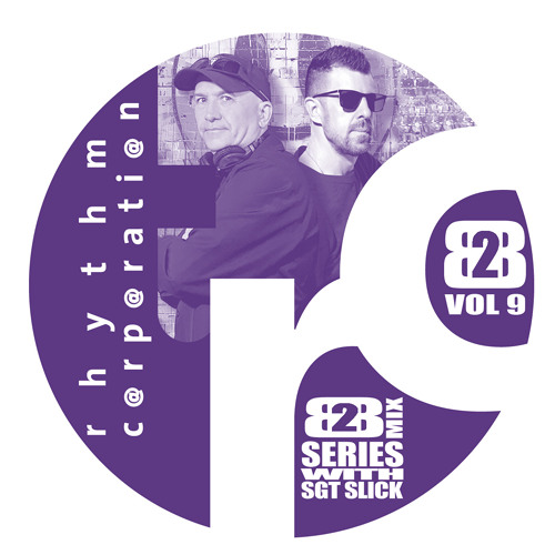 RC B2B Mix VOL9 With Guest Mixer SGT SLICK MAY 2025