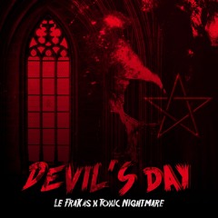 Le FraKas X Toxic Nightmare - Devil's Day [FREE DL]