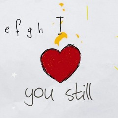 【Kevin】ABCDEFGH I Love You Still (Full Version) - Tyler Shaw
