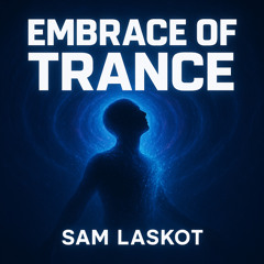Embrace of Trance