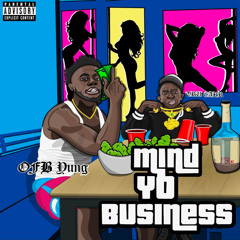 Mind Yo Business (feat. TruCarr & Cali Swag District)