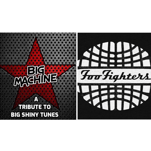 Big Machine- Everlong (Foo Fighters Cover)