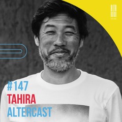 Tahira - Alter Disco Podcast 147