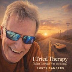 I Tried Therapy (What Worked Was the Song).mp3