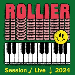 Rollier - Session Live 2024
