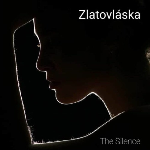 The Silence -Zlatovláska