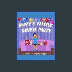 #^DOWNLOAD ❤ Envy's family reveal party     Paperback – March 17, 2024 EBOOK #pdf