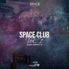 SPACE CLUB VOL. 01 (Throwback Mix 2023) (Mixed by Mr. Hydden)