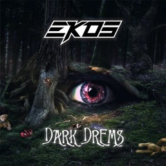 Dark Dreams - Ekos