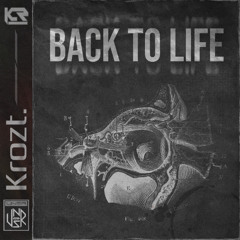 Krozt - Back To Life [UNSR-331]
