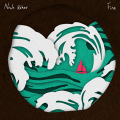 Noah Kahan - Fine