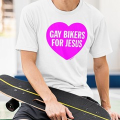 Gay Bikers For Jesus Shirt
