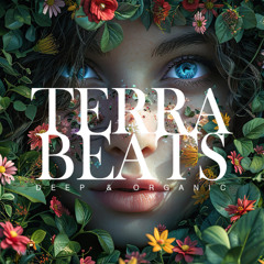Deep Terra Beats 🌿 Deep House Journey Through Nature & Sound 2025