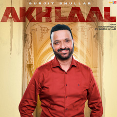 Akh Laal (feat. Sudesh Kumari)